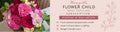 Flower Child Subscription Package